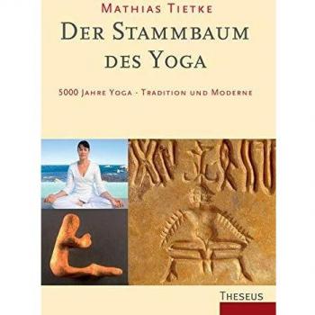 Der Stammbaum des Yoga