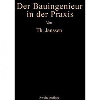 Der Bauingenieur in der Praxis: Eine Einführung in die wirtschaftlichen und praktischen Aufgaben des Bauingenieurs