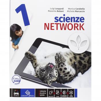 Scienze network. Ediz. curricolare. Per la Scuola media. Con DVD-ROM. Con e-book. Con espansione online