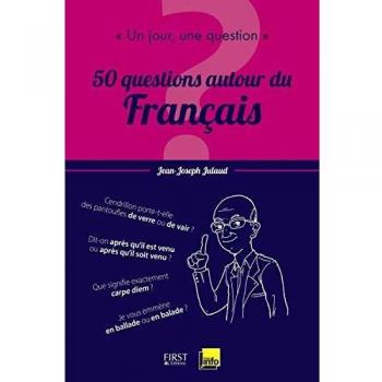 Un jour, une question : 50 questions autour du français