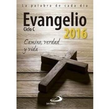 Evangelio 2016: Camino, Verdad y Vida (Agendas)