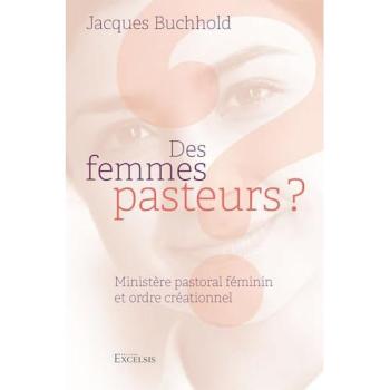 Des femmes pasteurs ? : ministère pastoral féminin et ordre créationnel : étude des textes pauliniens (1 Corinthiens 11. 2-16 ; 14. 26-40 ; 1 Timothée 2. 8-15)