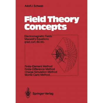 Schwab, Adolf J.: Field Theory Concepts