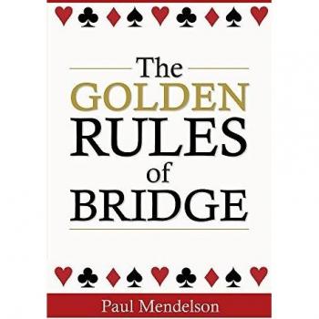 The Golden Rules Of Bridge (Paperback)