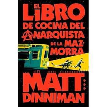 El libro de cocina del anarquista de la mazmorra (Carl el Mazmorrero 3)