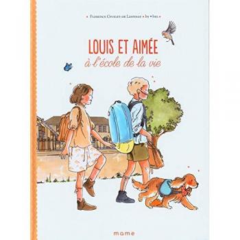 Louis Et Aimée À L École De La Vie, Tome 2