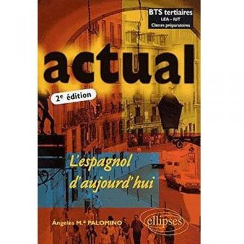 Actual : L'espagnol d'aujourd'hui