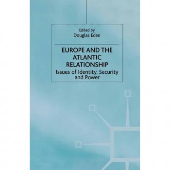 Europe and the Atlantic Relationship