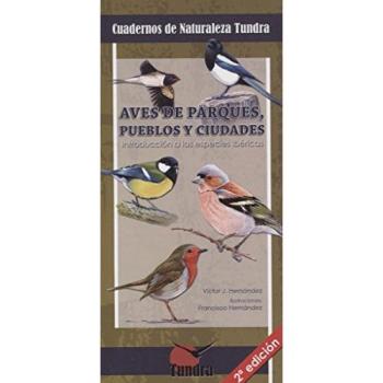 13.AVES DE PARQUES, PUEBLOS Y CIUDADES.(CUADERNOS NATURALEZ