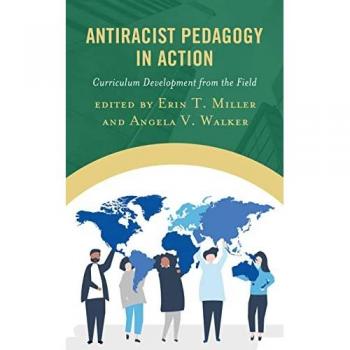 Antiracist Pedagogy in Action: Curriculum Development from the Field