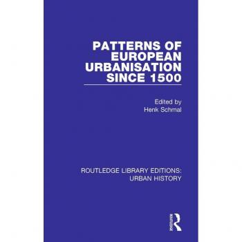Patterns of European Urbanisation Since 1500