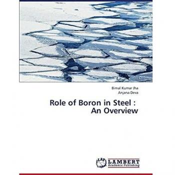 Role of Boron in Steel : An Overview