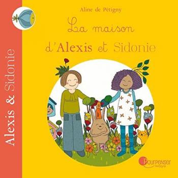 Pétigny, Aline de La Maison D'Alexis Et Sidonie