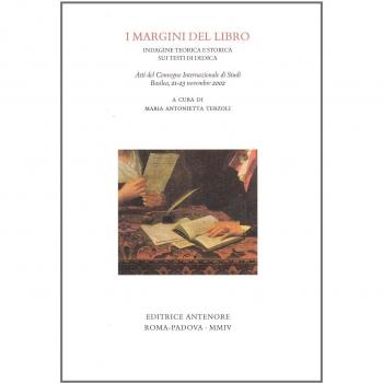 I margini del libro. Indagine teorica e storica sui testi di dedica. Atti del convegno