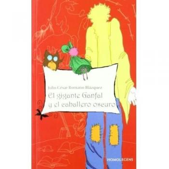 GIGANTE GANFAL Y CABALLERO OSCURO, EL