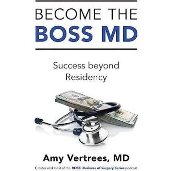 Become the BOSS MD: Success beyond Residency