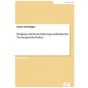 Hedging und Konsolidierung ausländischer Tochtergesellschaften