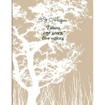O'Hagan, S. J: Taboo, one story, five voices