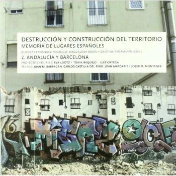 Destruccion y construccion del territorio
