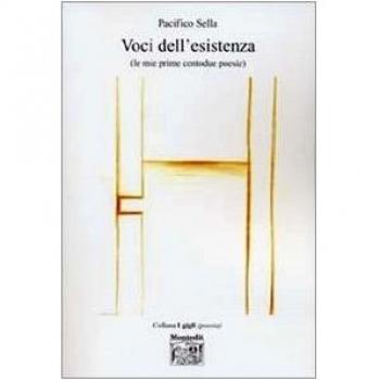 Voci dell'esistenza (le mie prime centodue poesie)