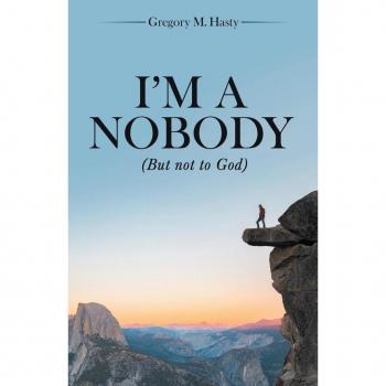 Hasty, Gregory M.: I'm a Nobody