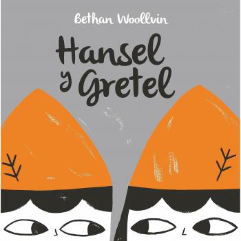 Hansel Y Gretel [Livre en VO]