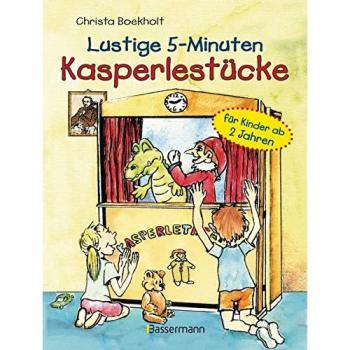 Lustige 5-Minuten-Kasperlestücke, Libro per bambini di Christa Boekholt