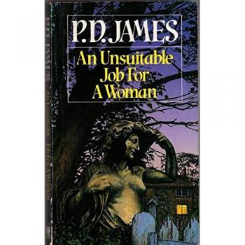 An Unsuitable Job for a Woman