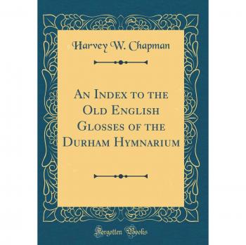 An Index to the Old English Glosses of the Durham Hymnarium
