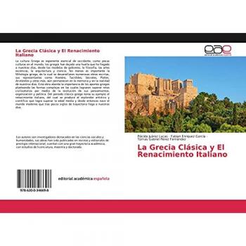 La Grecia Clásica y El Renacimiento Italiano