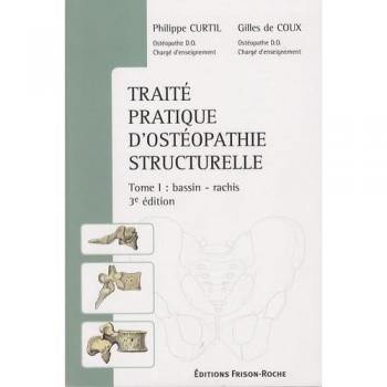 Traité pratique d'ostéopathie structurelle : Tome 1 : Bassin