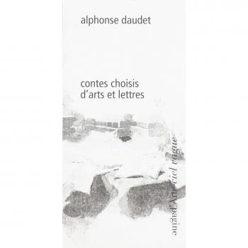 Alphonse Daudet, contes choisis d'arts et lettres