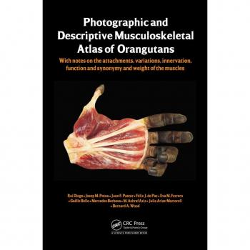 Vitalsource Technologies, Inc. Photographic And Descriptive Musculoskeletal Atlas Of Orangutans