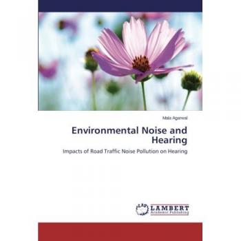 Environmental Noise and Hearing: Impacts of Road Traffic Noise Pollution on Hearing