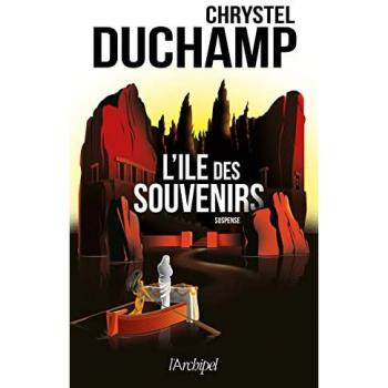 Chrystel Duchamp L'Ile Des Souvenirs