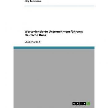 Wertorientierte Unternehmensführung Deutsche Bank