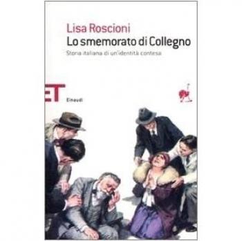 Lo smemorato di Collegno. Storia italiana di un'identità contesa