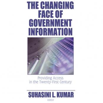 The Changing Face of Government Information
