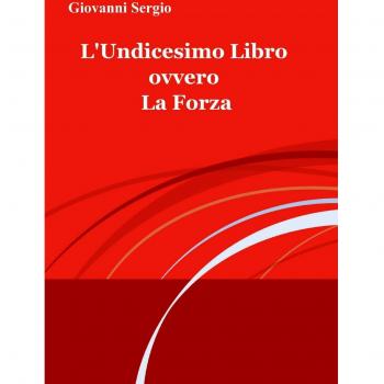L'undicesimo libro ovvero la forza