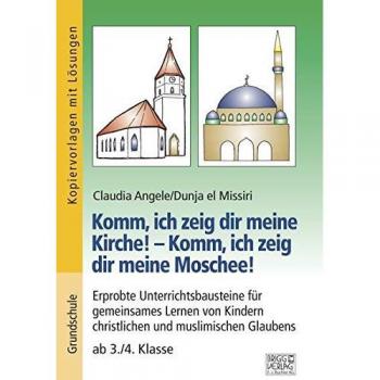 Angele, Claudia: Komm, ich zeig dir meine Kirche!