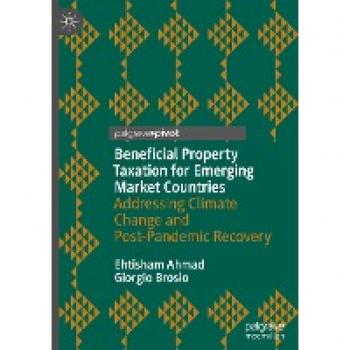 Brosio, Giorgio: Beneficial Property Taxation for Emerging Market Countries