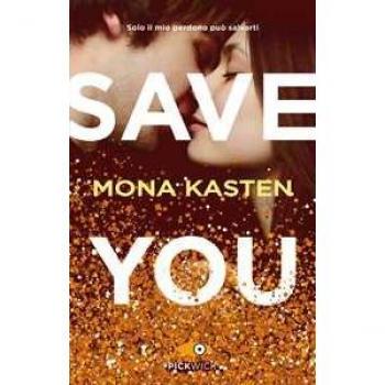 Mona Kasten Save You (Versione Italiana)