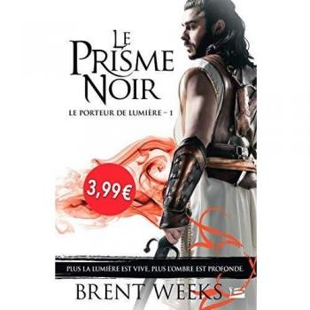 Le Porteur de lumière, Tome 1 : Le prisme noir