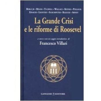 La grande crisi e le riforme di Roosevelt