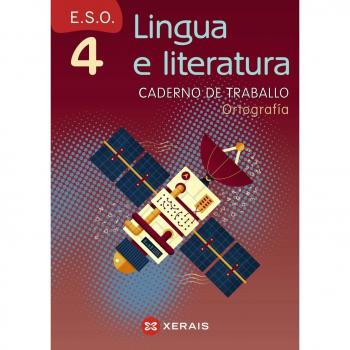 Lingua e literatura 4º ESO. Caderno de Ortografía.
