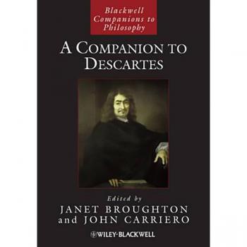 Blackwell Publishers Companion to Descartes