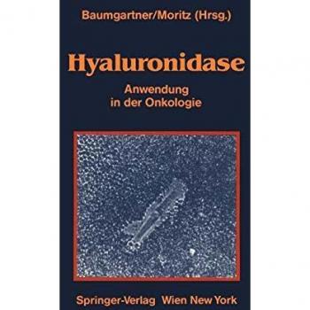 Hyaluronidase: Anwendung In Der Onkologie Übersicht Über Experimentelle Und Klinische Daten