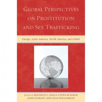 Lexington Books Global Perspectives on Prostitution and Sex Trafficking