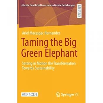 Taming the Big Green Elephant: Towards Sustainability Transformation