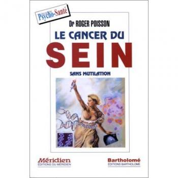 LE CANCER DU SEIN SANS MUTILATION